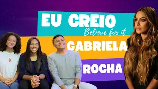Como cantar? EU CREIO ( BELIEVE FOR IT) - Gabriela Rocha