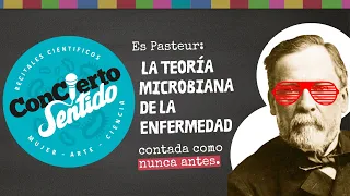 Es Pasteur: La teoría microbiana de la enfermedad contada como nunca antes