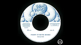 Danny Red - Fight It With Music + Dub 7" Blue Zone Records 2024 - DUB