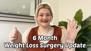 Gastric Bypass Weight Loss Surgery | 6 Month Weight Loss Update: My Life Has Completely Changed!