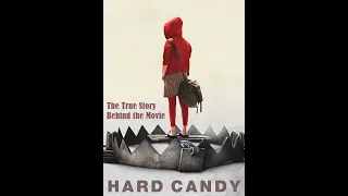The True Story Behind 'Hard Candy'
