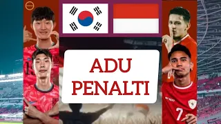 Adu PENALTI, King indo Vs Korea