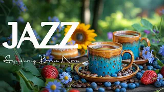 Coffee Jazz Music ~ Soothing Symphony Bossa Nova & Pleasant May Jazz Music for Begin the energy day