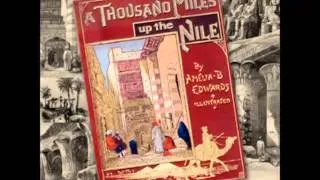 A Thousand Miles up the Nile (FULL audiobook) - part 3