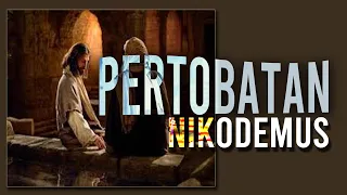 PERTOBATAN NIKODEMUS