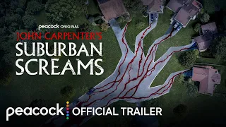 John Carpenter's Suburban Screams | Official Trailer | Peacock Original