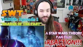 VADER EPISODE 1: Shards of the Past (A STAR WARS THEORY Fan Film) - REACTION & REVIEW!!!