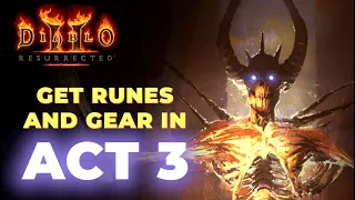 Best places for HIGH RUNES and GEAR in ACT 3 on a BUDGET - Diablo 2 Resurrected