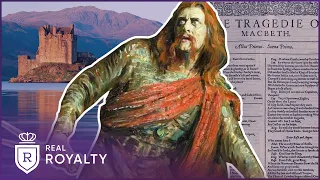 The Truth Behind The Real Macbeth | The Real MacBeth | Real Royalty