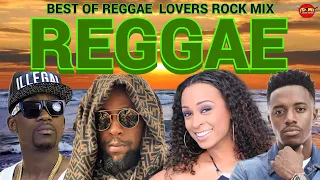 REGGAE LOVERS ROCK MIX 2023,REGGAE ALAINE,ROMAIN VIRGO JAH CURE BUSY SIGNAL DJ JASON