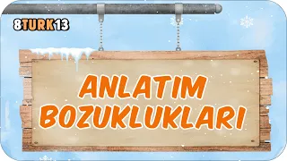 Anlatım Bozuklukları📙 tonguçCUP 3.Sezon - 8TURK13 #2024LGS