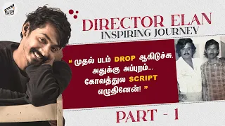 STAR என் அப்பாவுக்காக நான் எடுத்த படம்! | Director Elan Most Honest Interview | Finally TV