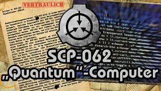 SCP-062: ["Quantum"-Computer] (German/Deutsch)