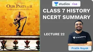 L22: Chapter 8 - Sufi Movement in India | Class 7 History NCERT Summaries | UPSC CSE 2020