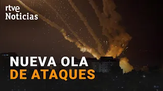 ISRAEL vuelve a BOMBARDEAR GAZA, que responde LANZANDO más de 270 COHETES | RTVE Noticias