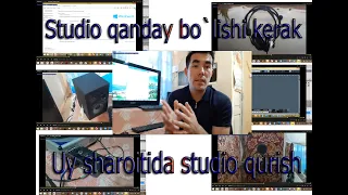 #Audio_Studio_sozlash Uy Sharoitida Studioga nimalar kerak.