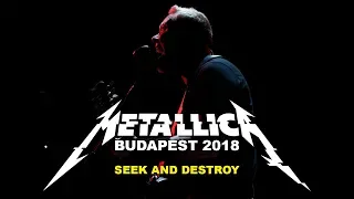 Metallica - Seek and Destroy - Budapest 2018 - multicam with HQ audio