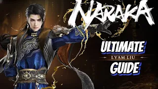 Conquer Naraka Bladepoint with Lyam Liu Ultimate Guide