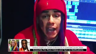 DomisLive NEWS! 6ix9ine Caught Ordering Hit on Chief Keef Cousin Tadoe