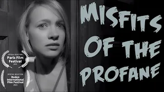 MISFITS OF THE PROFANE (2022) Full Length Movie