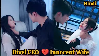 Part 2 | Psycho CEO Forced Marriage To poor girl for Revenge (हिन्दी) Chinese Drama Explain in Hindi