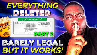 (Step by Step Full Tutorial ) Permanently Remove ANYTHING from Your Credit Reports *PT.2*