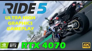 RIDE 5 PC Gameplay | RTX 4070 | i5 13600k | ULTRA settings 4K