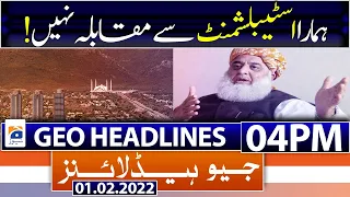 Geo News Headlines Today 04 PM | Fazal-ur-Rehman | PM Imran khan | Supreme court | 1st February 2022