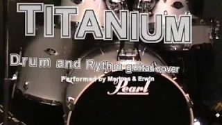 Titanium- Within Temptation drum and rythm guitar cover