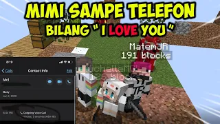 @MichelleMCL SAMPE TELFON AKU BILANG " I LOVE YOU " SAAT MAIN DI ONEBLOCK - Minecraft Indonesia