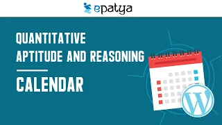 Topic: Calendar - Quantitative Aptitude and Reasoning | Basics, Methods, Shortcuts & Tricks - Epatya