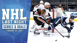 NHL Last Night  All 39 Goals and NHL Scores of February 23, 2021