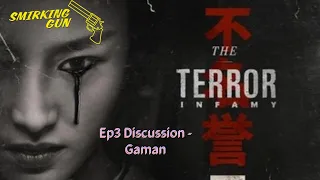 The Terror Infamy Episode 3 Gaman Review / Discussion