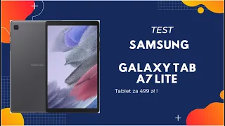 Test Samsung Galaxy Tab A7 Lite- Recenzja- Tablet za 499 zł !