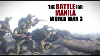 The Battle For Manila ▶Tears For God World War 3  Episode 6 (Full Arma 3 Cinematic video)