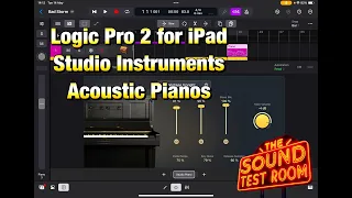 Logic Pro 2 for iPad - NEW Studio Instruments - Acoustic Pianos