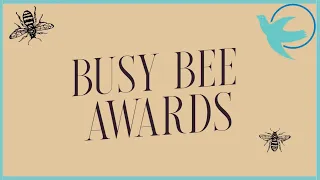 Busy Bee Awards