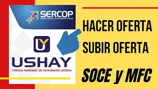 Cómo hacer una oferta? Paso a paso para subirla al PORTAL DE COMPRAS PÚBLICAS | SOCE | USHAY 2020