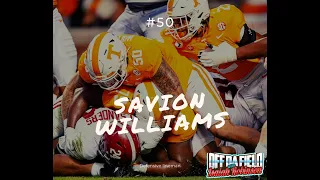 Off Da Field | Ep 4 | Tennessee Vols DT Savion Williams - hardships of JuCo Football 2 Vols Fanatics