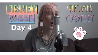 DISNEY WEEK | Thomas O'Malley | The Aristocats