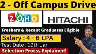 Hitachi, Zoho Off Campus Drive | Freshers & Recent Graduates Eligible | Salary : 4 - 6 LPA 🔥🔥