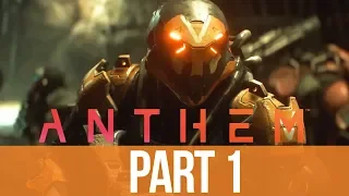 ANTHEM Early Gameplay Walkthrough Part 1 - THE GOOD & THE BAD (First Impressions)