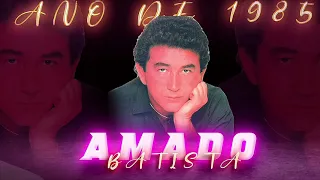 Amad.o Batist.a-1985 cd completo @cancoesmarcantes9616