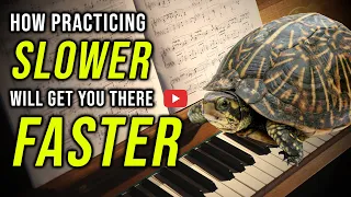 How Practicing Slower Will Get You There Faster