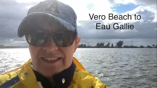 Great Loop #84 Vero Beach to Eau Gallie