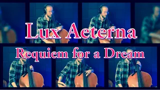 Requiem for a Dream Double Bass Cover; "Lux Aeterna" by Clint Mansell