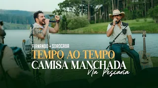 Pot-Pourri Tempo Ao Tempo / Camisa Manchada - Fernando & Sorocaba Na Pescaria