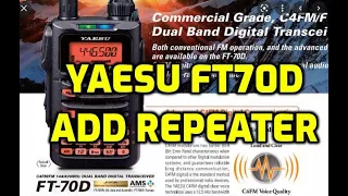 Yaesu FT70D Add repeater