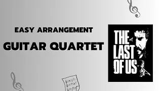 The last of us for guitar quartet