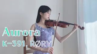 K-391 & RØRY - Aurora - Violin Cover